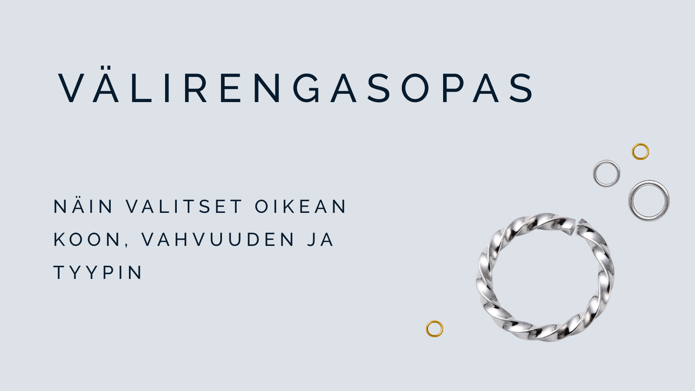Mikä välirengas sopii koruun? Näin valitset oikean koon, vahvuuden ja tyypin